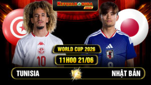 Soi kèo Tunisia vs Nhật Bản 11h00 21/06 - World Cup 2026